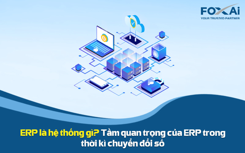 ERP là hệ thống gì