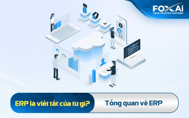 ERP là viết tắt của từ gì