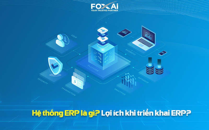 Hệ thống ERP là gì