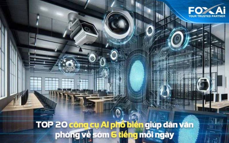 TOP 20 công cụ AI phổ biến giúp dân văn phòng về sớm 6 tiếng mỗi ngày ...