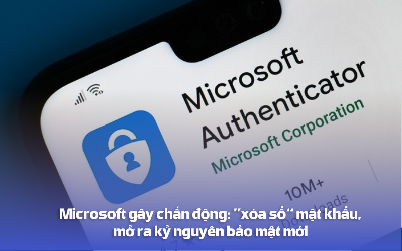 Microsoft xóa sổ mật khẩu