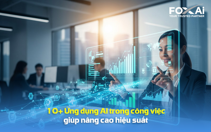 Ứng dụng AI trong công việc