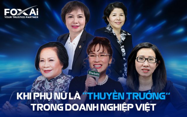 Khi phụ nữ là "thuyền trưởng" của doanh nghiệp Việt