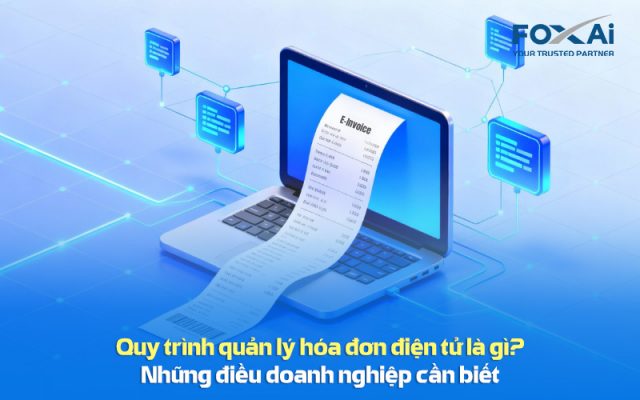 Quy trình quản lý hóa đơn điện tử