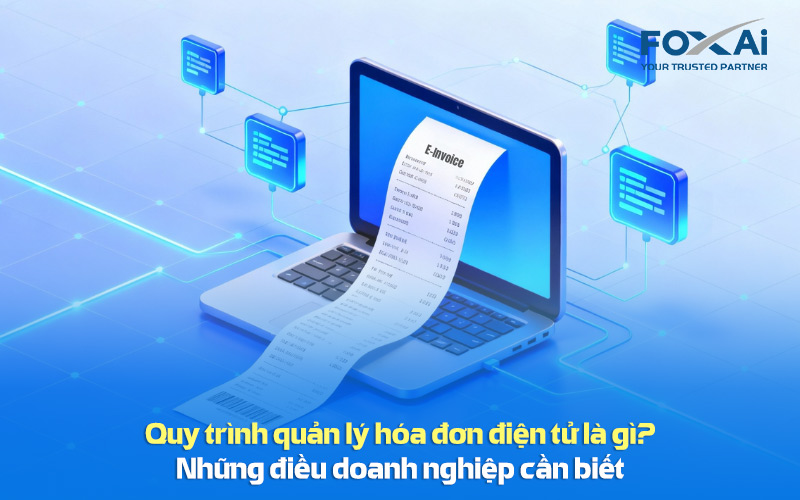 Quy trình quản lý hóa đơn điện tử