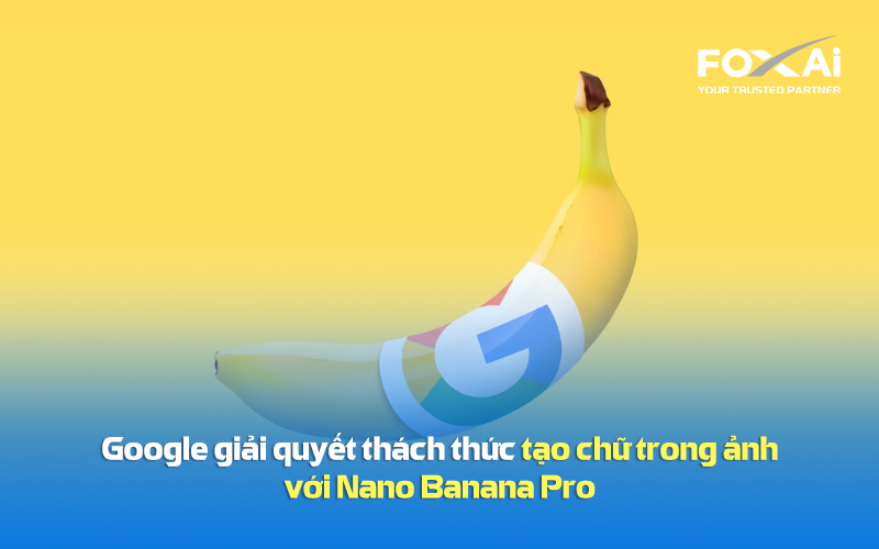 Tạo chữ trong ảnh với Nano Banana Pro